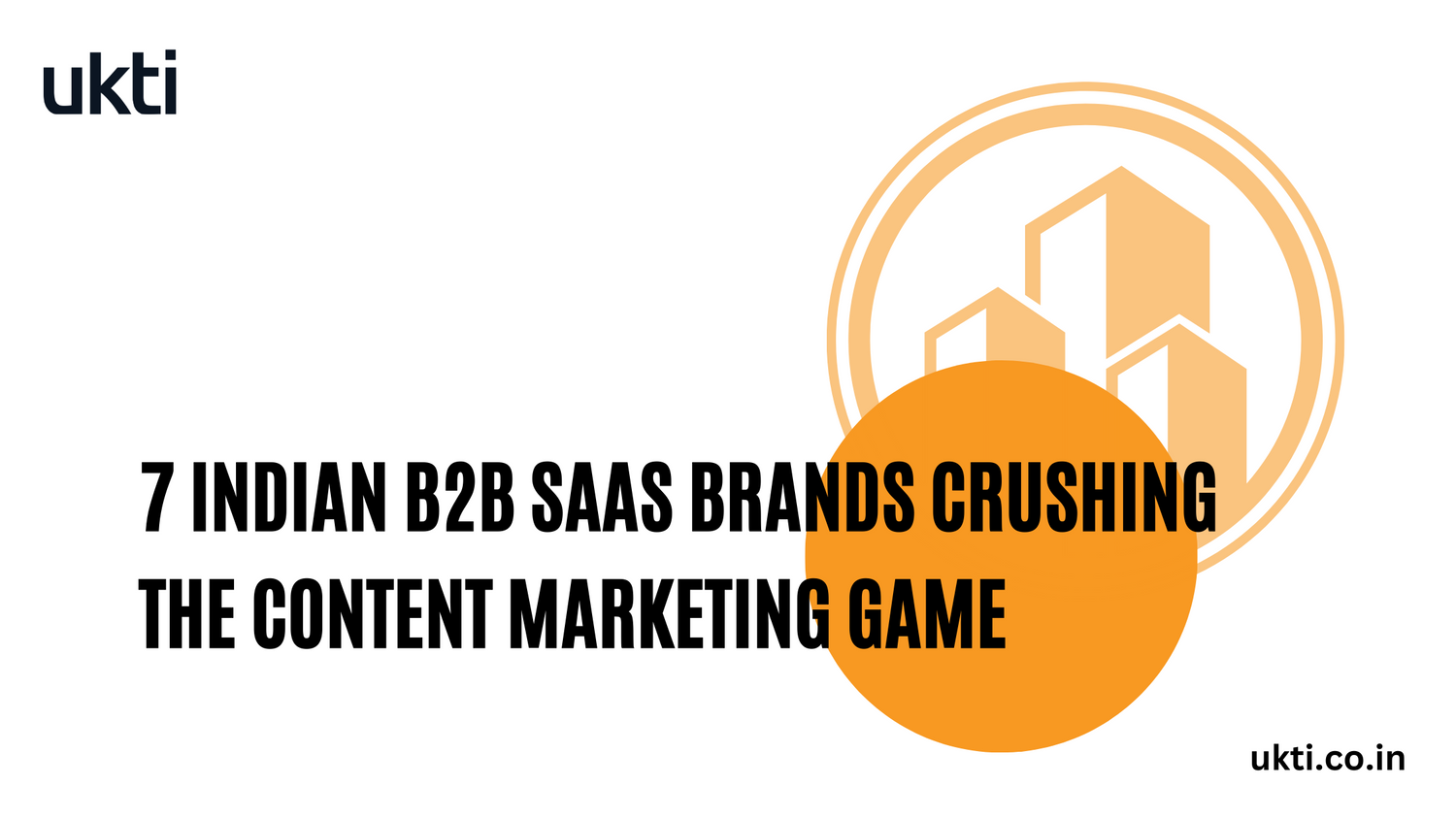 Examples of Indian B2B SaaS brands crushing the content game